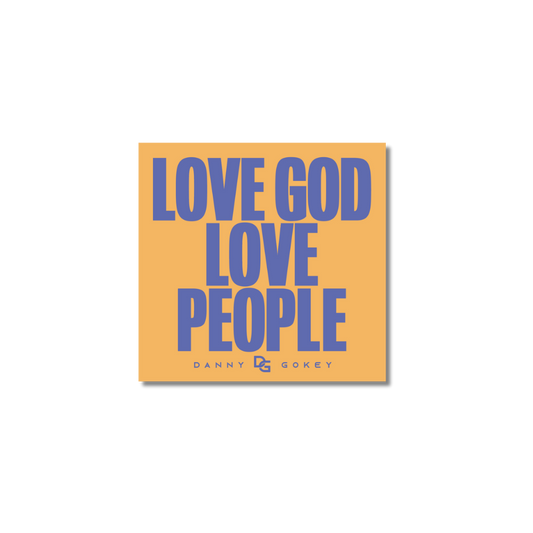 Love God Love People Sticker
