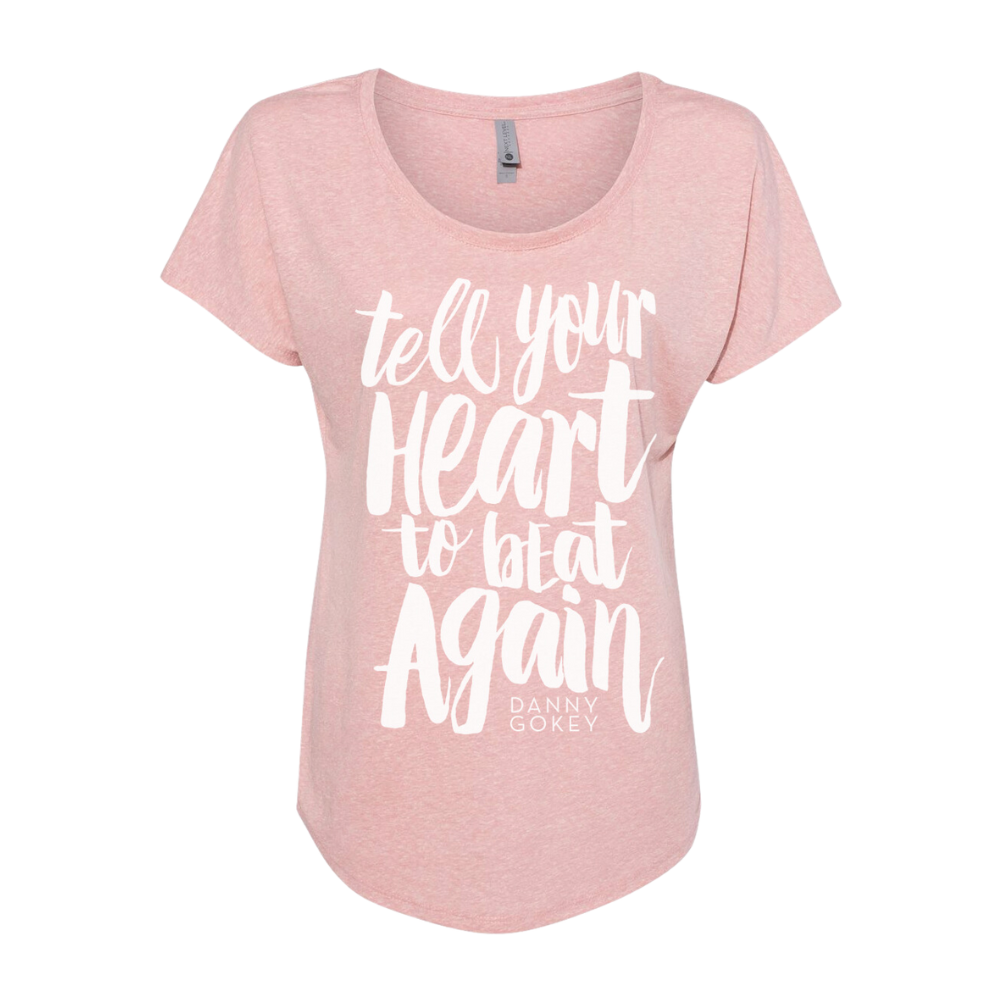 Tell Your Heart Dusty Rose Ladies Tee