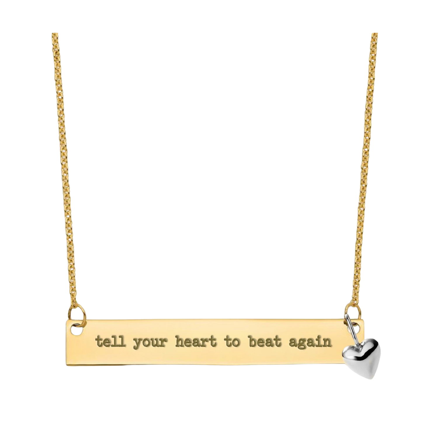Tell Your Heart To Beat Again Necklace