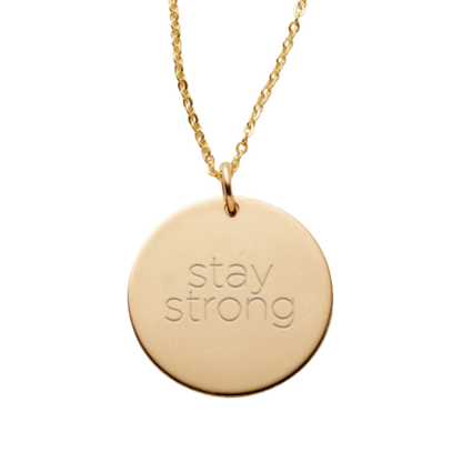 Stay Strong Necklace
