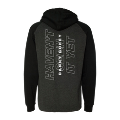 Haven't seen it yet charcoal heather black hoodie white writing back design product shot Danny Gokey